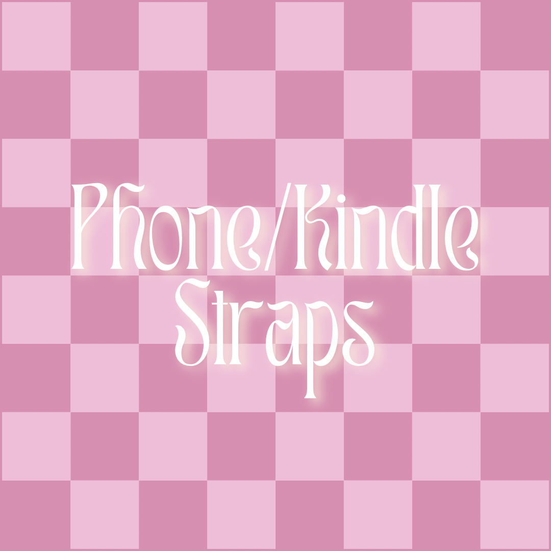 Phone/Kindle Straps