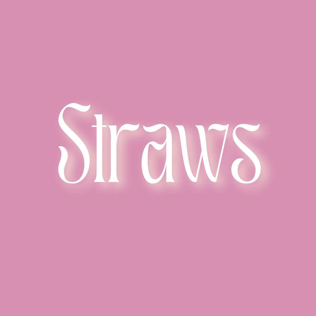 Straws
